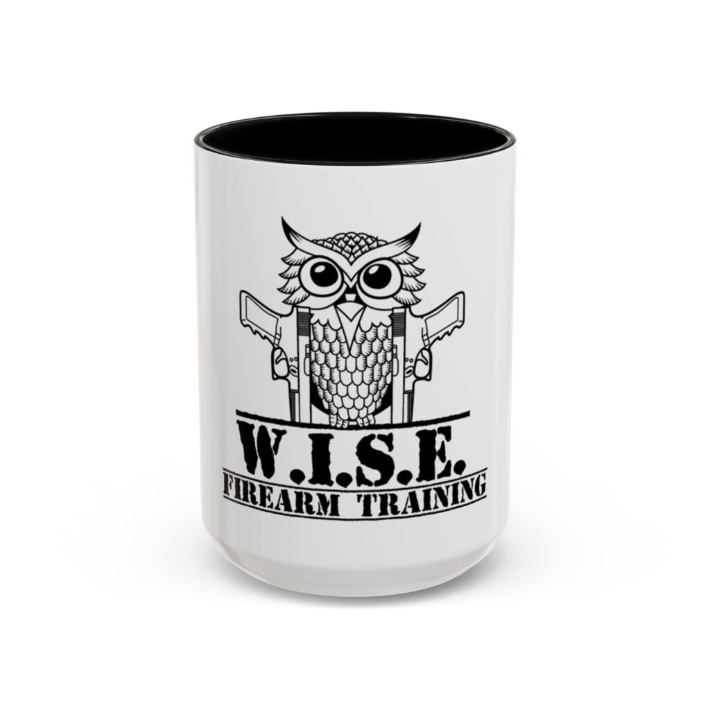 W.I.S.E. Firearm Training Coffee Mug – 11/15oz