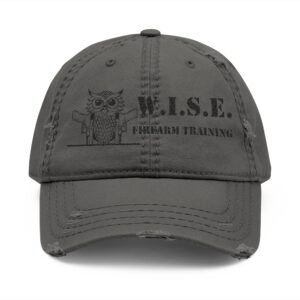 Distressed Embroidered Dad Hat — W.I.S.E. Firearm Training  Cap